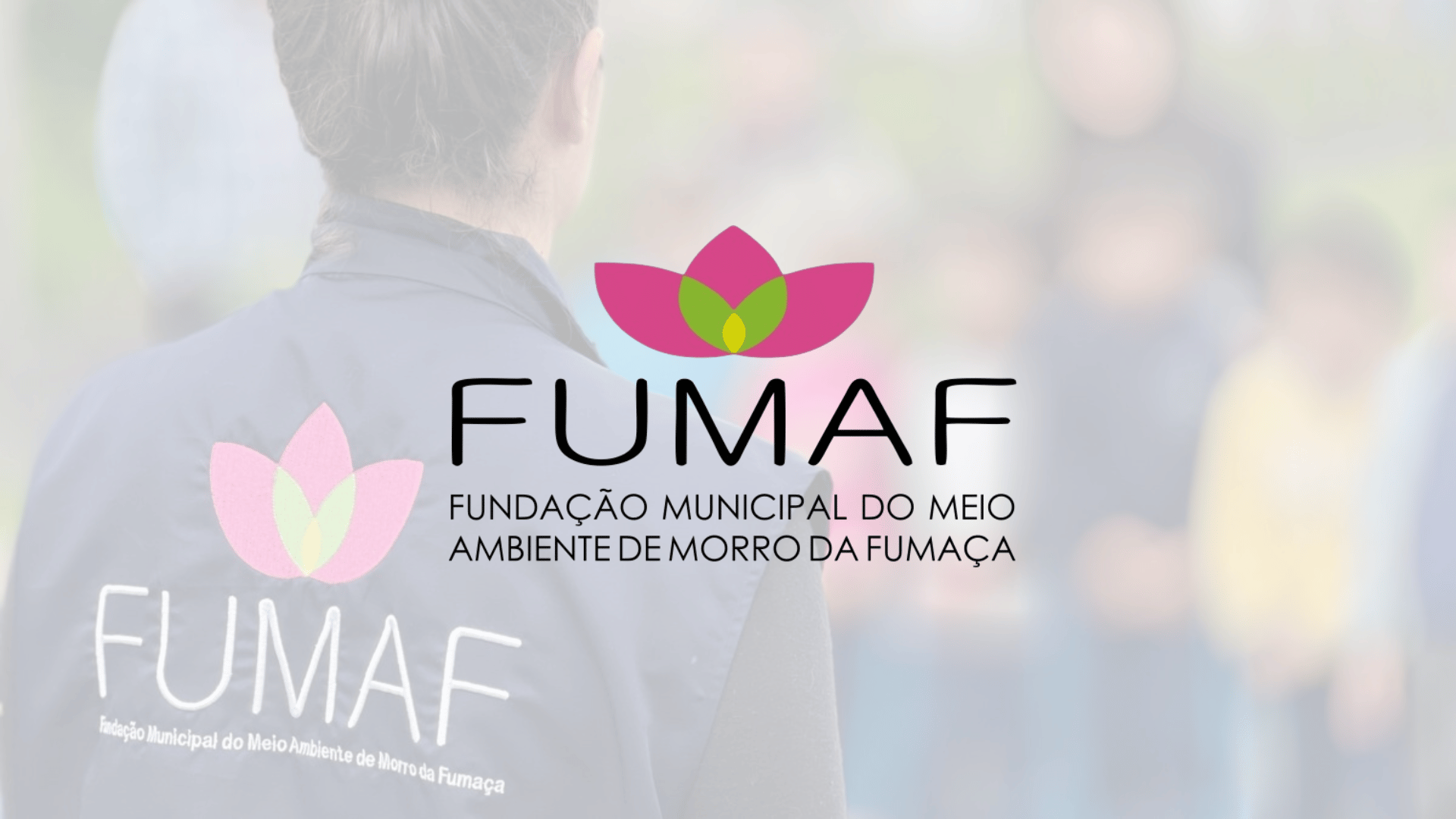 Fundação Municipal do Meio Ambiente de Morro da Fumaça - FUMAF (SC)